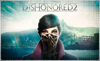 💠 Dishonored 2 (PS4/PS5/RU) (rent from 7 days)