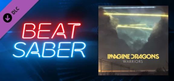 Beat Saber - Imagine Dragons - Warriors💎DLC STEAM GIFT