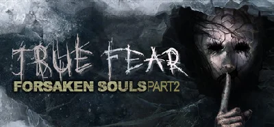 True Fear: Forsaken Souls Part 2 💎АВТОДОСТАВКА STEAM