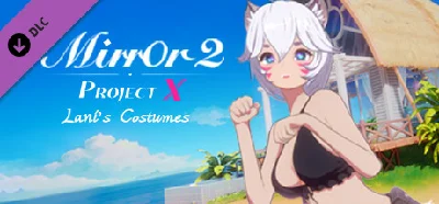 Mirror 2: Project X - Home - Lani Costumes DLC | Steam 