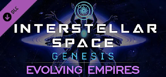 Interstellar Space: Genesis - Evolving Empires 💎 DLC
