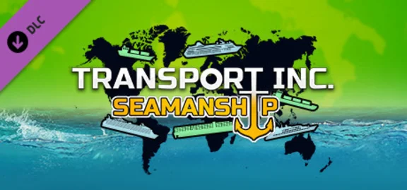 Transport INC - Seamanship 💎 DLC STEAM GIFT РОССИЯ