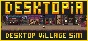 Desktopia: A Desktop Village Simulator 💎 STEAM GIFT RU