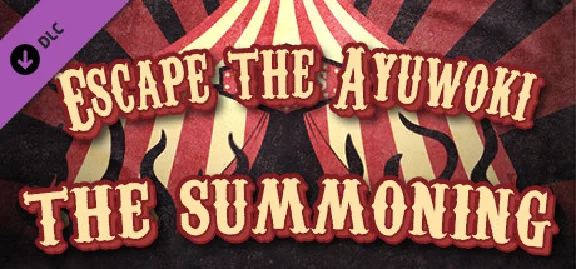 Escape the Ayuwoki - The Summoning 💎 DLC STEAM GIFT RU