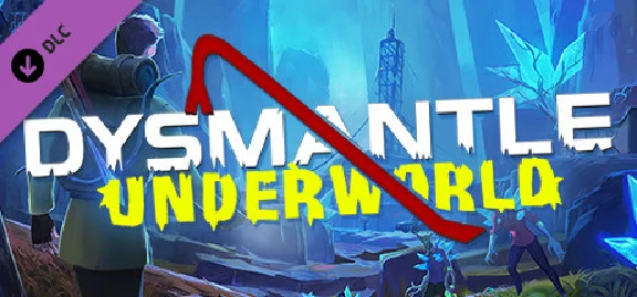 DYSMANTLE - The Underworld 💎 DLC STEAM GIFT FOR RUSSIA