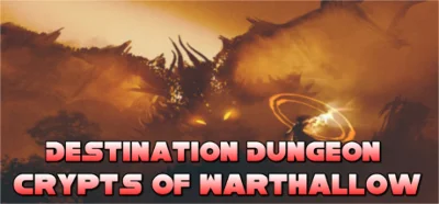 🔥Destination Dungeon Crypts of Warthallow Steam Key+🎁