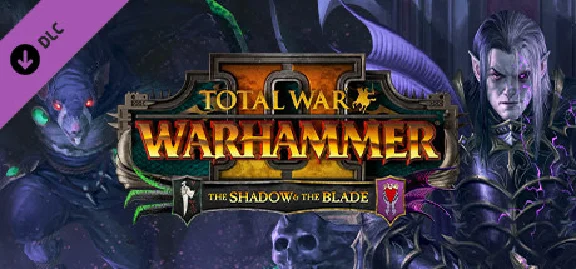 ⭐️ Total War: WARHAMMER II - The Shadow & The Blade