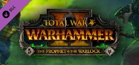 ⭐️ Total War: WARHAMMER II - The Prophet & The Warlock
