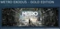 METRO EXODUS GOLD Edition 💎 STEAM KEY GLOBAL +RUSSIA