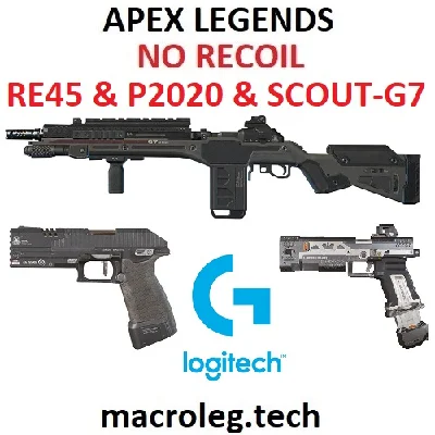 Apex Legends - RE45, P2020, SCOUT - scripts - logitech