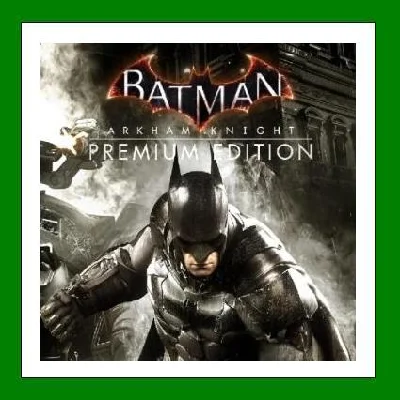 ✅Batman Arkham Knight Premium Edition✔️Steam⭐25 game🎁