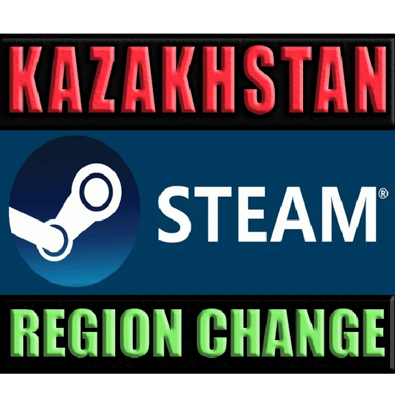 CHANGE REGION STEAM TO KAZAKHSTAN ✅ STEAM/ KZ COUNTRY🔥