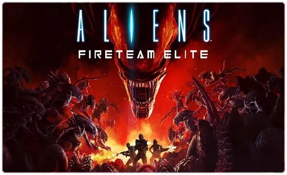 💠 Aliens: Fireteam Elite (PS4/PS5/RU) P3 - Activa