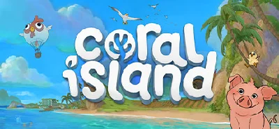 Coral Island + ОБНОВЛЕНИЯ + DLS / STEAM АККАУНТ