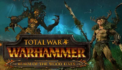 🔥 Total War: Warhammer - The Realm of the Wood Elves