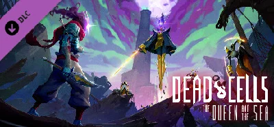Dead Cells: The Queen and the Sea - DLC STEAM GIFT RUSS