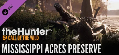 🔥theHunter Call of the Wild Mississippi Acres Preserve