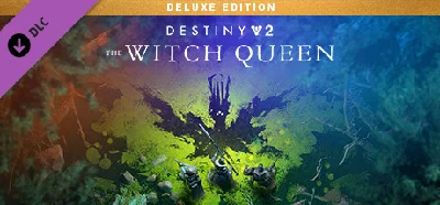 Destiny 2: The Witch Queen Deluxe Edition [RU/CНГ/TRY]
