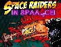 Space Raiders in Space (steam key)