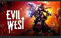 Evil West Steam CD Key REGION FREE