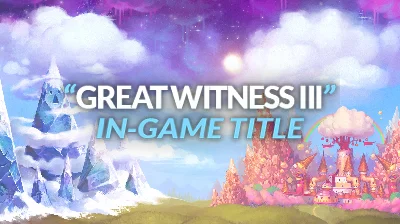 Brawlhalla. "Great Witness III" Title