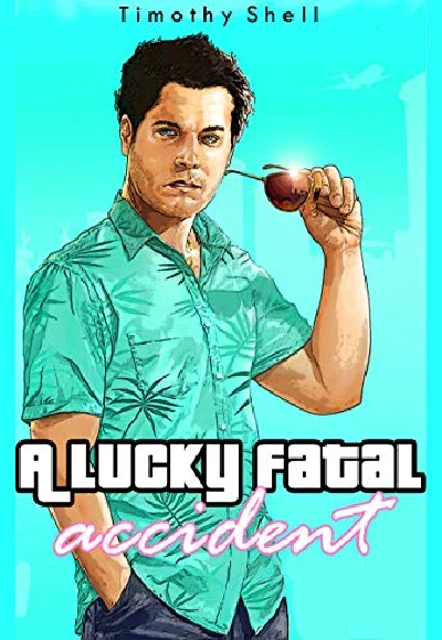 A Lucky Fatal Accident (English Edition)