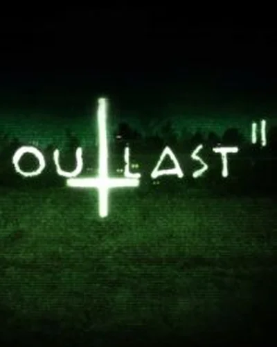 🔥Outlast 2💳0%💎GUARANTEE+FAST SHIPPING🔥