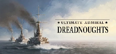 Ultimate Admiral: Dreadnoughts (Steam Gift RU) 🔥