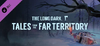 🔥 🔥 The Long Dark: Tales from the Far Territory |Stea