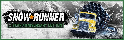 SnowRunner - 2-Year Anniversary Edition [RU/CНГ/TRY]