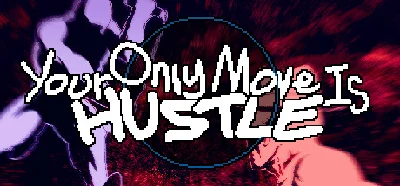 Your Only Move Is HUSTLE 💎 STEAM GIFT RUSSIA