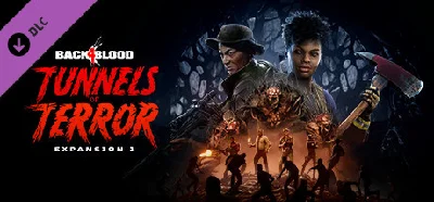 ✅Back 4 Blood - Expansion 1: Tunnels of Terror🎁Steam