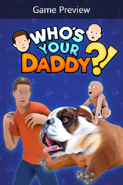✅ Whos Your Daddy?! Xbox One|X|S