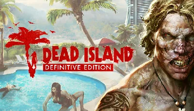 ⭐Dead Island Definitive Edition | Steam Key |⭐