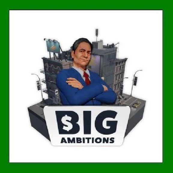 ✅Big Ambitions✔️+ 15 games🎁Steam⭐0% Cards💳SALE🎁