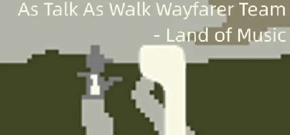 As Talk As Walk Wayfarer Team Land of Music STEAM KEY