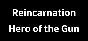 Reincarnation : Hero of the Gun STEAM KEY REGION FREE