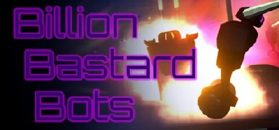 Billion Bastard Bots STEAM KEY REGION FREE GLOBAL + 🎁