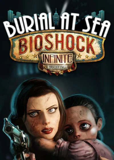 🔥BioShock Infinite: Burial at Sea-Episode Two 💳0%🔥