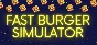 Fast Burger Simulator STEAM KEY REGION GLOBAL ROW + 🎁