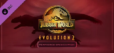 Jurassic World Evolution 2 Feathered Species Pack DLC