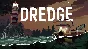 Dredge (Steam/ Россия и Весь Мир)