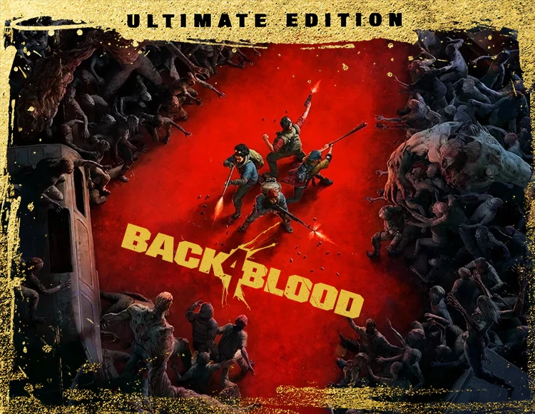 Back 4 Blood: Ultimate Edition / STEAM KEY / RUSSIA