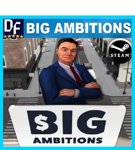 Big Ambitions ✔️STEAM Account