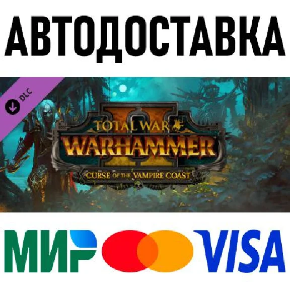 Total War: WARHAMMER II - Curse of the Vampire Coast