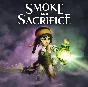 Smoke and Sacrifice (Steam key) ✅ REGION FREE + 🎁