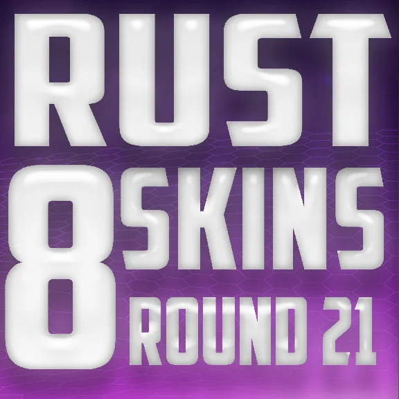 ✴️ 8 SKINS | RUST TWITCH DROPS | 21 ROUND