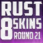 ✴️ 8 SKINS | RUST TWITCH DROPS | 21 ROUND