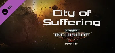 Warhammer 40,000: Inquisitor - Martyr - City of Sufferi