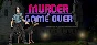 Murder Is Game Over STEAM KEY REGION FREE GLOBAL ROW